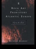 Rock Art and the Prehistory of Atlantic Europe (eBook, PDF)