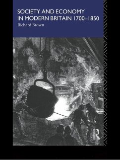 Society and Economy in Modern Britain 1700-1850 (eBook, PDF) - Brown, Richard