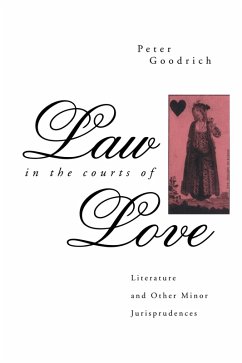 Law in the Courts of Love (eBook, PDF) - Goodrich, Peter
