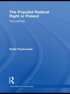 The Populist Radical Right in Poland (eBook, ePUB) - Pankowski, Rafal