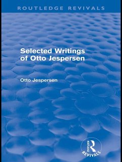 Selected Writings of Otto Jespersen (Routledge Revivals) (eBook, ePUB) - Jespersen, Otto