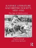 Juvenile Literature and British Society, 1850-1950 (eBook, PDF) Juvenile Literature and British Society, 1850-1950 (eBook, PDF)