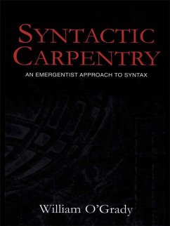 Syntactic Carpentry (eBook, PDF) - O'Grady, William