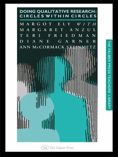 Doing Qualitative Research (eBook, PDF) - Anzul, Margaret; Ely, Margot; Freidman, Teri; Garner, Diane; McCormack-Steinmetz, Ann