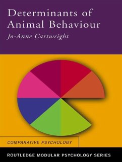 Determinants of Animal Behaviour (eBook, PDF) - Cartwright, Jo Anne