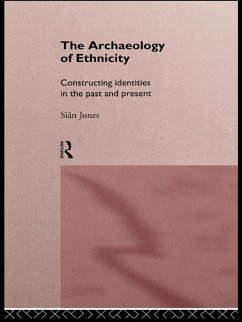 The Archaeology of Ethnicity (eBook, PDF) - Jones, Siân