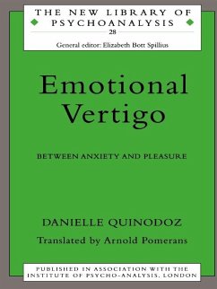 Emotional Vertigo (eBook, PDF) - Quinodoz, Danielle Emotional Vertigo (eBook, PDF) - Quinodoz, Danielle