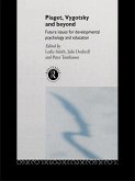 Piaget, Vygotsky & Beyond (eBook, PDF)