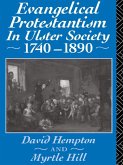 Evangelical Protestantism in Ulster Society 1740-1890 (eBook, PDF)