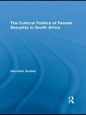 The Cultural Politics of Female Sexuality in South Africa (eBook, ePUB)