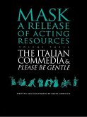 The Italian Commedia and Please be Gentle (eBook, PDF) The Italian Commedia and Please be Gentle (eBook, PDF)
