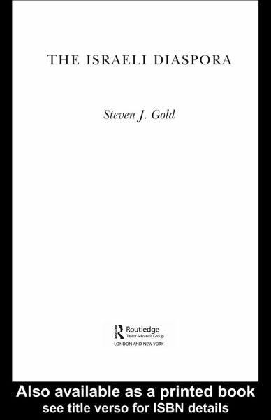 The Israeli Diaspora (eBook, PDF) The Israeli Diaspora (eBook, PDF)