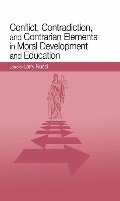 Cover Conflict, Contradiction, and Contrarian Elements in Moral Development and Education (eBook, PDF)