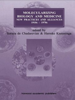 Molecularizing Biology and Medicine (eBook, PDF) - Chadarevian, Soraya De; Kamminga, Harmke