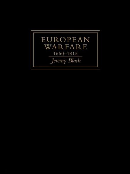 European Warfare, 1660-1815 (eBook, PDF) European Warfare, 1660-1815 (eBook, PDF)