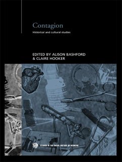 Contagion (eBook, PDF) - Bashford, Alison; Hooker, Claire Contagion (eBook, PDF) - Bashford, Alison; Hooker, Claire
