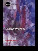 Critical Practice (eBook, PDF) Critical Practice (eBook, PDF)