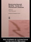 Restructuring and Quality: Issues for Tomorrow's Schools (eBook, PDF)