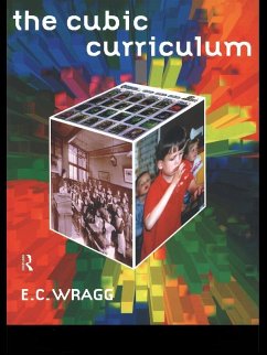 The Cubic Curriculum (eBook, PDF) - Wragg, Ted