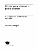 Contemporary Issues in Public Disorder (eBook, PDF)