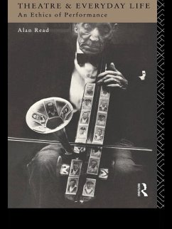 Theatre and Everyday Life (eBook, PDF) - Read, Alan