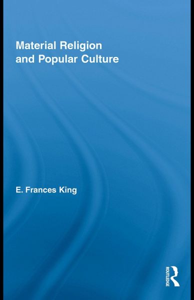 Material Religion and Popular Culture (eBook, PDF)