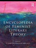 Encyclopedia of Feminist Literary Theory (eBook, PDF)
