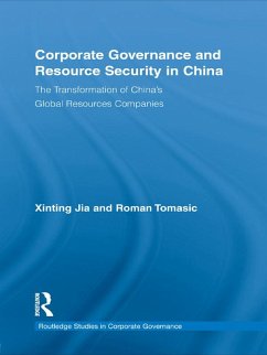 Corporate Governance and Resource Security in China (eBook, PDF) - Jia, Xinting; Tomasic, Roman