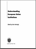 Understanding European Union Institutions (eBook, PDF) Understanding European Union Institutions (eBook, PDF)