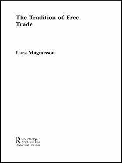 The Tradition of Free Trade (eBook, PDF) - Magnusson, Lars