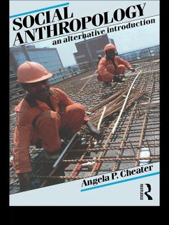 Social Anthropology (eBook, PDF) - Cheater, Angela P.