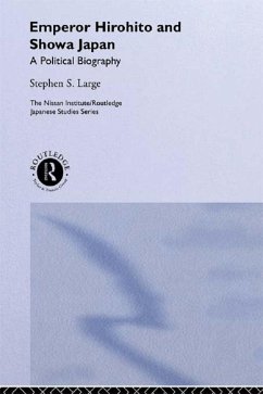 Emperor Hirohito and Showa Japan (eBook, PDF) - Large, Stephen