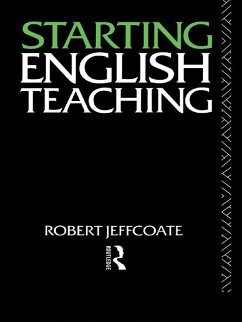 Starting English Teaching (eBook, PDF) - Jeffcoate, Robert