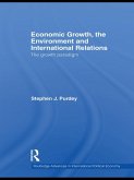 Economic Growth, the Environment and International Relations (eBook, ePUB) Economic Growth, the Environment and International Relations (eBook, ePUB)