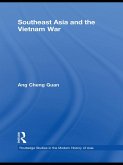 Southeast Asia and the Vietnam War (eBook, PDF)