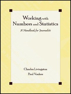 Working With Numbers and Statistics (eBook, PDF) - Livingston, Charles; Voakes, Paul S.