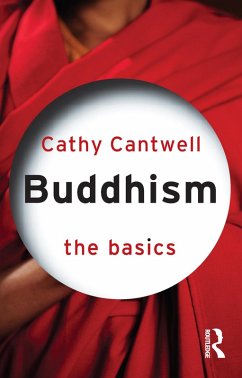 Buddhism: The Basics (eBook, ePUB) - Cantwell, Cathy