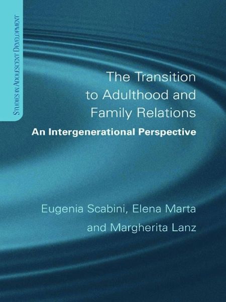 The Transition to Adulthood and Family Relations (eBook, PDF)