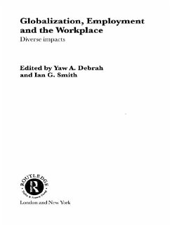Globalization, Employment and the Workplace (eBook, PDF) - Debrah, Yaw A.; Smith, Ian G.