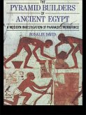 The Pyramid Builders of Ancient Egypt (eBook, PDF)