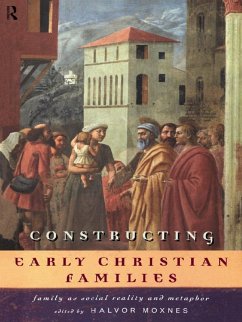 Constructing Early Christian Families (eBook, PDF)