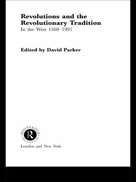 Revolutions and the Revolutionary Tradition (eBook, PDF)