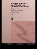 Parties, Conflicts and Coalitions in Western Europe (eBook, PDF)