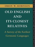 Old English and its Closest Relatives (eBook, PDF)