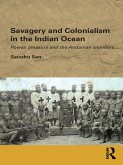 Savagery and Colonialism in the Indian Ocean (eBook, ePUB)