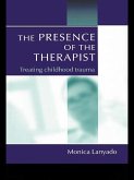 The Presence of the Therapist (eBook, PDF)