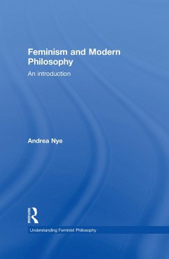 Feminism and Modern Philosophy (eBook, PDF) - Nye, Andrea