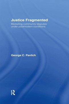Justice Fragmented (eBook, PDF) - Pavlich, George C.