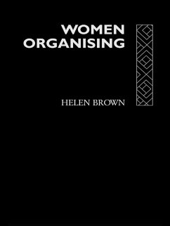 Women Organising (eBook, PDF) - Brown, Helen