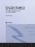 From Class Struggle to the Politics of Pleasure (eBook, PDF)